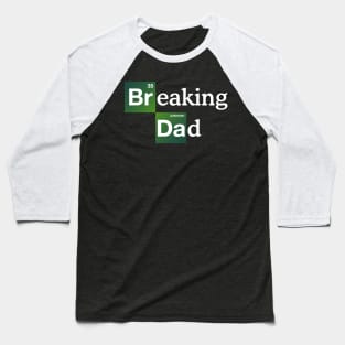 Chemist Dad | Breaking Bad Baseball T-Shirt